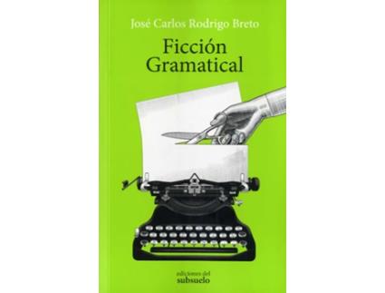 Livro Ficción Gramatical de José Carlos Rodrigo Breto (Espanhol)