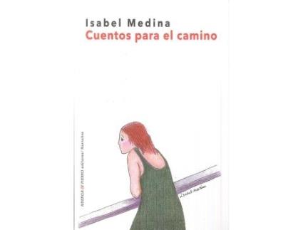 Livro Cuentos Para El Camino de Isabel Medina (Espanhol)