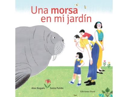 Livro Una Morsa En Mi Jardín de Alex Nogués (Espanhol)