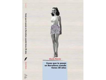Livro Cosas Que Te Pasan En Barcelona Cuando Tienes 30 Años de Llucia Ramis (Catalão)