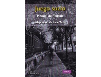 Livro Juego Sucio de Manuel De Pedrolo (Espanhol)