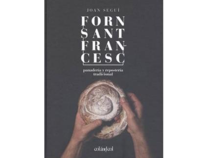 Livro Forn Sant Francesc de Joan Segui Felipe (Espanhol)