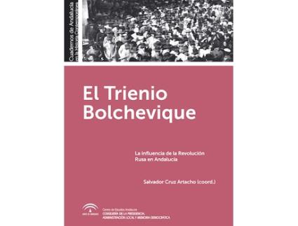 Livro El Trienio Bolchevique de Salvador Cruz Artacho (Espanhol)