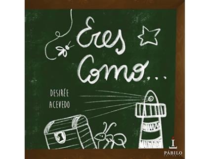 Livro Eres Como de Desirée Acevedo Gómez (Espanhol)