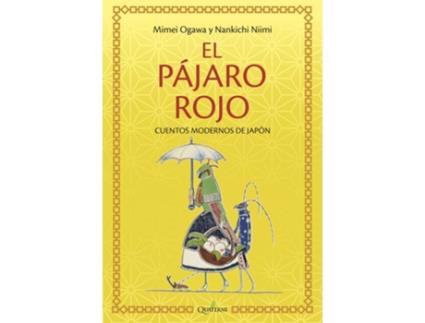 Livro El Pçájaro Rojo Y Otros Cuentos De Japùón de Mimei Ogawa (Español)