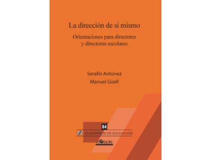 Livro Dirección De Si Mismo. Orientación Para Directores Y Directoras Escolares de VVAA (Espanhol)