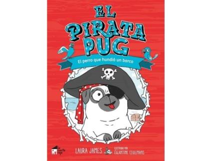 Livro El Pirata Pug de Laura James (Espanhol)