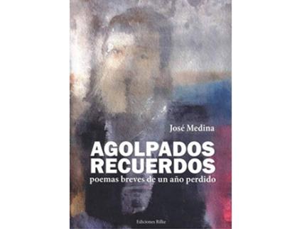 Livro Agolpados Recuerdos de Jose Medina Doctor (Espanhol)