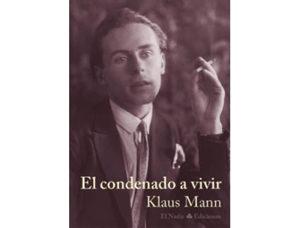 Livro El Condenado A Vivir de Klaus Mann (Espanhol)