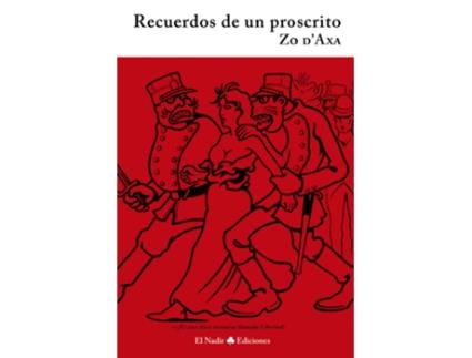 Livro Recuerdos De Un Proscrito de Zo DAxa (Espanhol)
