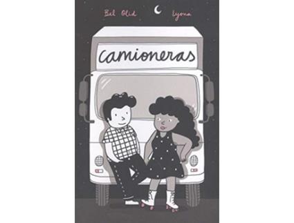 Livro Camioneras de Lyona Bel Olid (Espanhol)