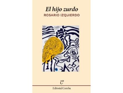 Livro El Hijo Zurdo de Rosario Izquierdo Chaparro (Espanhol)