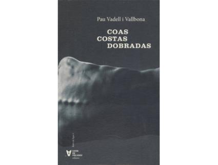 Livro Coas Costas Dobradas de Pau Vadell I Vallbona (Galego)