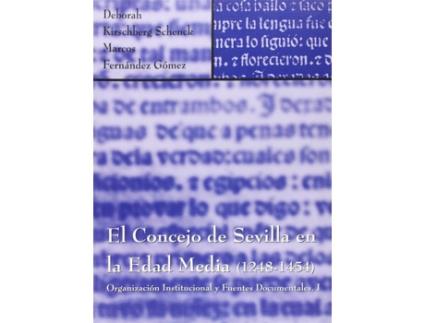 Livro El Concejo De Sevilla En La Edad Media de Fernández Gómez Marcos (Espanhol)