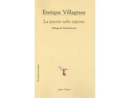 Livro La Poesía Sabe Esperar de Enrique Villagrasa (Espanhol)