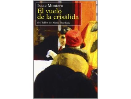 Livro El Vuelo De La Crisálida de Isaac Hernández Montero (Espanhol)