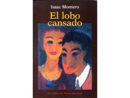 Livro El Lobo Cansado de Isaac Hernández Montero (Espanhol)