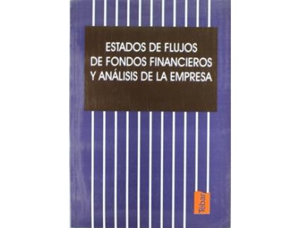 Livro Estados De Flujos De Fondos Financieros Y Análisis De La Empresa de Alfonso Rojo (Espanhol)