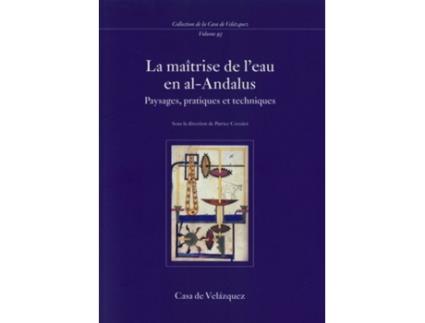 Livro La Maîtrise De LEau En Al-Andalus de Patrice Cressier (Francês)