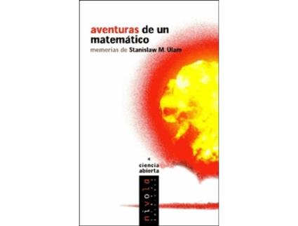 Livro Aventuras De Un Matemático. Memorias De Stanislaw M. Ulam de Stanislaw M. Ulam (Español)