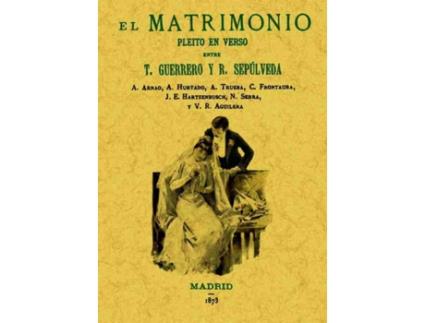 Livro El Matrimonio Pleito En Verso de Teodoro Guerrero (Espanhol)