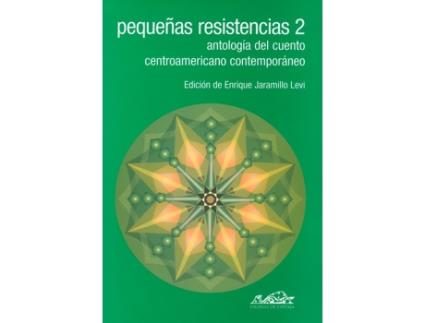 Livro Pequeñas Resistencias 2 de Enrique Jaramillo Levi (Espanhol)