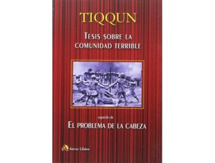 Livro Tesis Sobre La Comunidad Terrible de Tiqqun (Español)