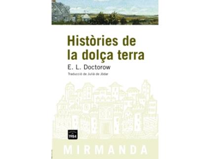 Livro Històries De La Dolça Terra de E L Doctorow (Catalão)