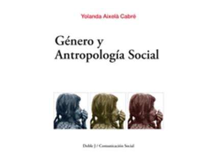 Livro Género Y Antropología Social de Yolanda Aixelà Cabré (Espanhol)