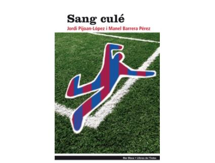 Livro Sang Culé de J. Pijoan-López (Catalão)