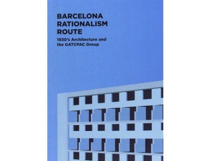 Livro Barcelona Rationalism Route de Tate Cabré Massot (Catalão)