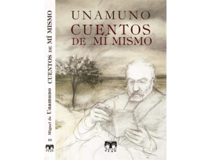 Livro Cuentos De Mí Mismo de Miguel De Unamuno (Espanhol)