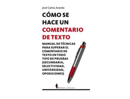 Livro Cómo Se Hace Un Comentario De Texto de José Carlos Aranda Aguilar (Espanhol)