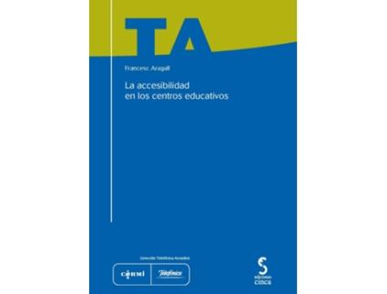 Livro La Accesibilidad En Los Centros Educativos de Aragall (Espanhol)