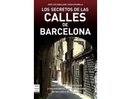 Livro Los Secretos De Las Calles De Barcelona de David Escamilla (Español)