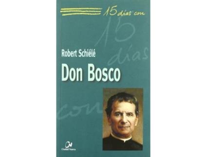 Livro Don Bosco. 15 Dias Con... de Robert Schiele (Espanhol)