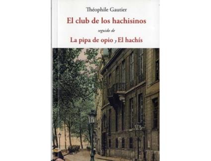 Livro El Club De Los Hachisinos de Théophile Gautier (Espanhol)