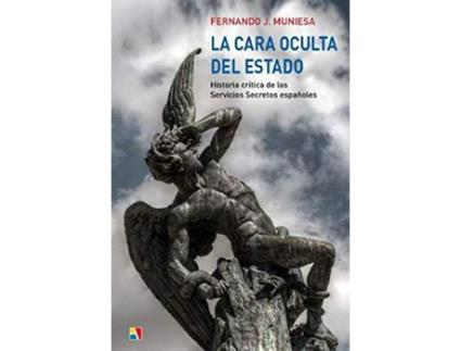 Livro La Cara Oculta Del Estado de Muniesa Fernando J (Espanhol)