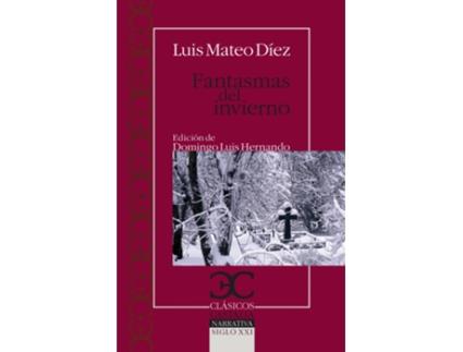 Livro Fantasmas Del Invierno de Luis Mateo Díez (Espanhol)