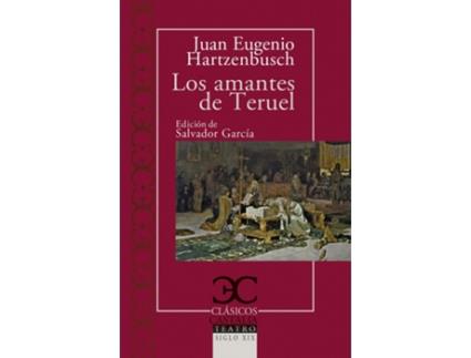 Livro Los Amantes De Teruel de Juan Eugenio Hartzenbusch (Espanhol)