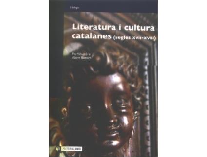 Livro Literatura I Cultura Catalanes (Segle Xvii I Xviii) de Pep Valsalobre (Catalão)