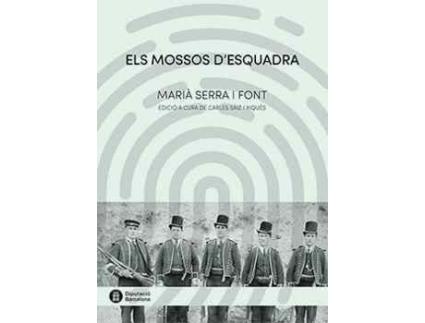 Livro Els Mossos DEsquadra de Mariá Serra I Font (Catalão)