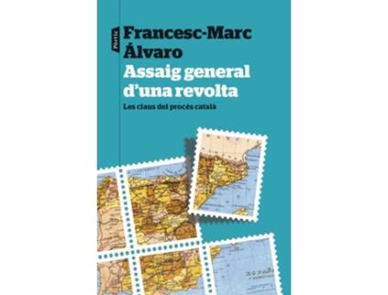 Livro Assaig General DUna Revolta de Francesc-Marc Álvaro (Catalão)