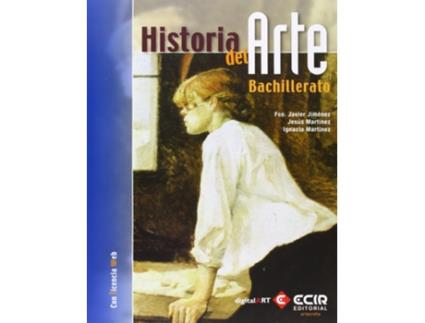 Livro Historia Del Arte 2ºbachillerato de VVAA (Espanhol)