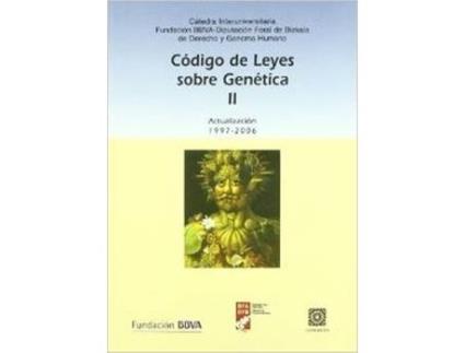 Livro Codigo De Leyes Sobre Genetica Ii de Cátedra Interuniversitaria Fundación Bbva (Espanhol)
