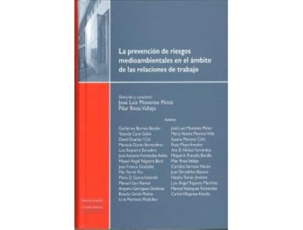 Livro Prevención De Riesgos Medioambientales En El Ámbito De Las Relaciones de José Luis Monero Pérez (Espanhol)