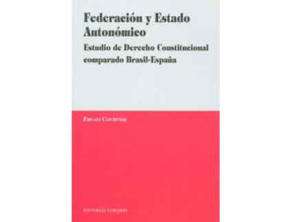Livro Federacion Y Estado Autonomico de Ernani Contipelli (Espanhol)