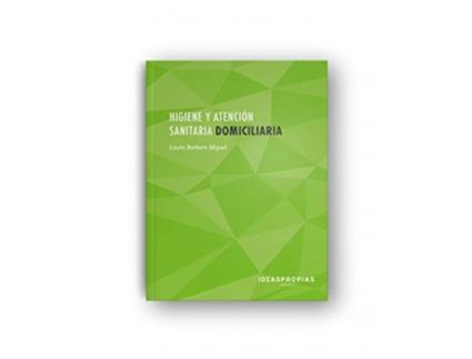 Livro Higiene Y Atencion Sanitaria Domiciliaria de Laura Barbero Miguel (Español)