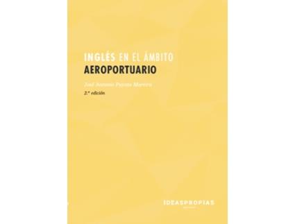 Livro Inglès En El Ámbito Aeroportuario de José Antonio Poyato Moreira (Inglês)