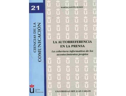Livro La Autorreferencia En La Prensa de Marina Santín Durán (Espanhol)